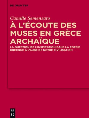 cover image of A l'écoute des Muses en Grèce archaïque